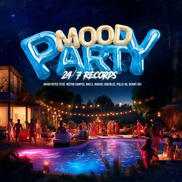 Album cover of Mood Party (feat. Javier Reyes, MAO G, Pollo 40, Néstor Campos, Manuel Gonzalez. & Skinny OG)