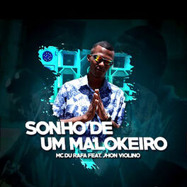 Album cover of Sonho de um Malokeiro