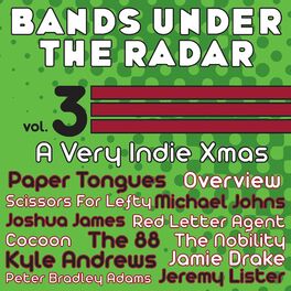 Album cover of Bands Under the Radar, Vol. 3: A Very Indie Xmas