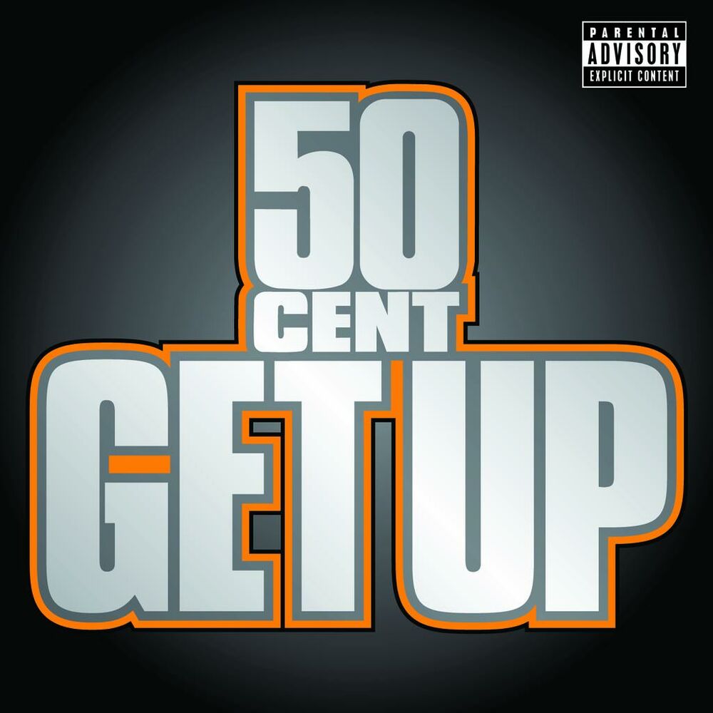 50 альбом. 50 Cent get up. Get up 50 Cent Lyrics. Up 50. 50 Cent get up Remix.