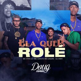 Album cover of Ela Quer Rolê