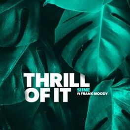 Album cover of Thrill Of It