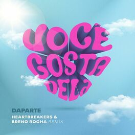Album cover of Você Gosta Dela (Remix)