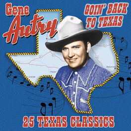 Album cover of Goin' Back To Texas: 25 Texas Classics