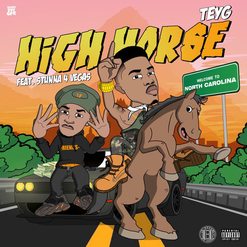 Teyg High Horse Feat Stunna 4 Vegas Lyrics And Songs Deezer
