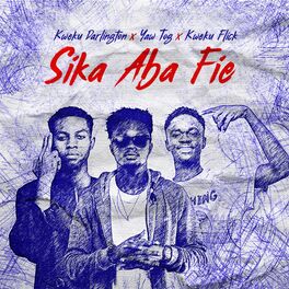 Album cover of Sika Aba Fie
