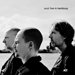Album cover of e.s.t. Live in Hamburg