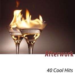Album cover of Afterwork (40 Cool Hits)