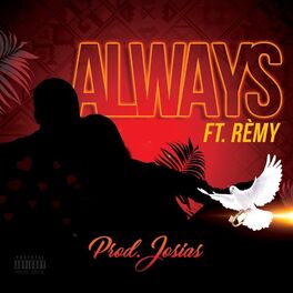 Album cover of Always (feat. Rèmy)
