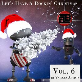 Album cover of Lets Have a Rockin Christmas, Vol. 6
