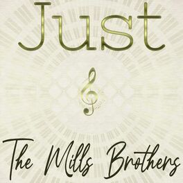 Album cover of Just The Mills Brothers