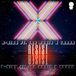 Album cover of Resist (feat. B-Side & Taren)