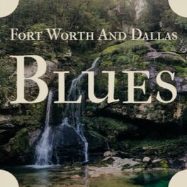 Album cover of Fort Worth and Dallas Blues