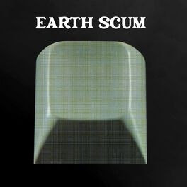 Album cover of Earth Scum