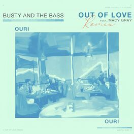 Album cover of Out Of Love (Ouri Remix)