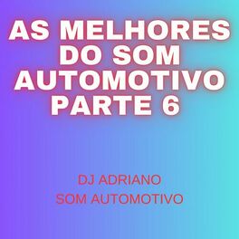 Album cover of AS MELHORES DO SOM AUTOMOTIVO PARTE 6
