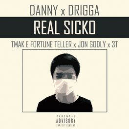 Album cover of Real Sicko (feat. Tmak E Fortune Teller, Jon Godly & 3t)