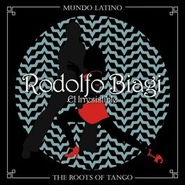 Album cover of The Roots of Tango - El Irresistible