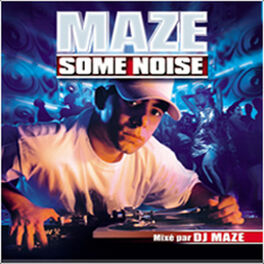Album cover of Maze Some Noise