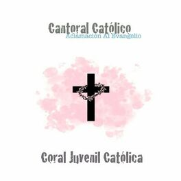 Album cover of Cantoral Católico Aclamación Al Evangelio