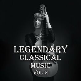 Album cover of Legendary Classical Music Vol 2