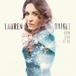 Lauren Daigle: músicas com letras e álbuns