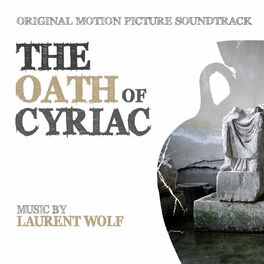 Album cover of The Oath of Cyriac (Original Motion Picture Soundtrack)