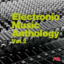 Album cover of Electronic Music Anthology Vol. 2 (by FG)