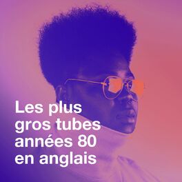 Album cover of Les Plus Gros Tubes Années 80 En Anglais