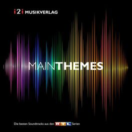 Album cover of Main Themes (Die besten Soundtracks aus den RTL-Serien)