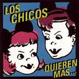 Album cover of Los chicos quieren más...