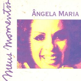 Album cover of Meus Momentos: Angela Maria