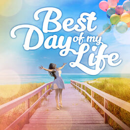 Album cover of Best Day Of My Life