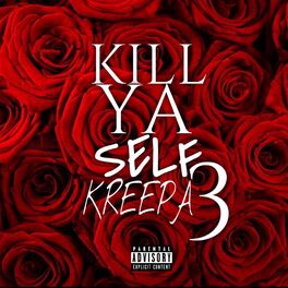 Album cover of Kill Ya Self 3