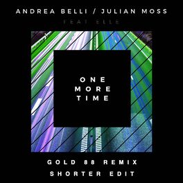 Album cover of One More Time (Gold 88 Remix - Shorter Edit)