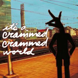 Album cover of It's A Crammed, Crammed World