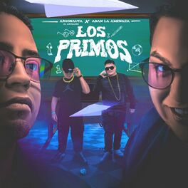 Album cover of Los primos (feat. Adan La Amenaza)