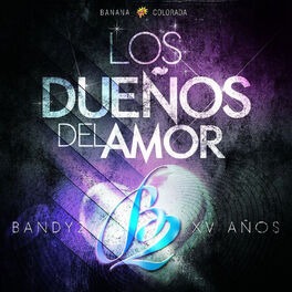 Album cover of Los Dueños del Amor