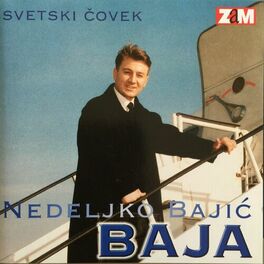 Album cover of Nedeljko Bajic Baja - Svetski covek