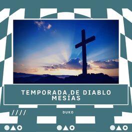 Album cover of Temporada de Diablo Mesías