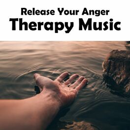 Album cover of Release Your Anger - Therapy Music