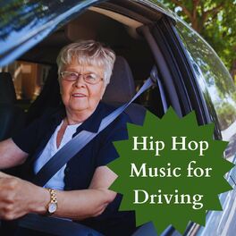 Album cover of Hip Hop Music for Driving