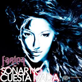Album cover of Soñar no cuesta nada