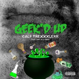 Album cover of Geek'd Up (feat. U4E-A & Oboy)