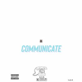 Album cover of Communicate (feat. Flizz-E & V2)