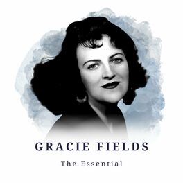 Album cover of Gracie Fields - The Essential