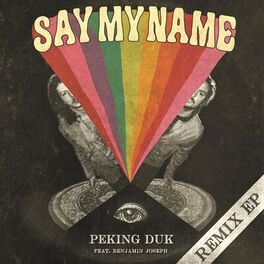 Album cover of Say My Name (Remix EP) (feat. Benjamin Joseph)