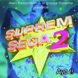 Album cover of Suprem sega, vol. 2 (Ayo !!!)