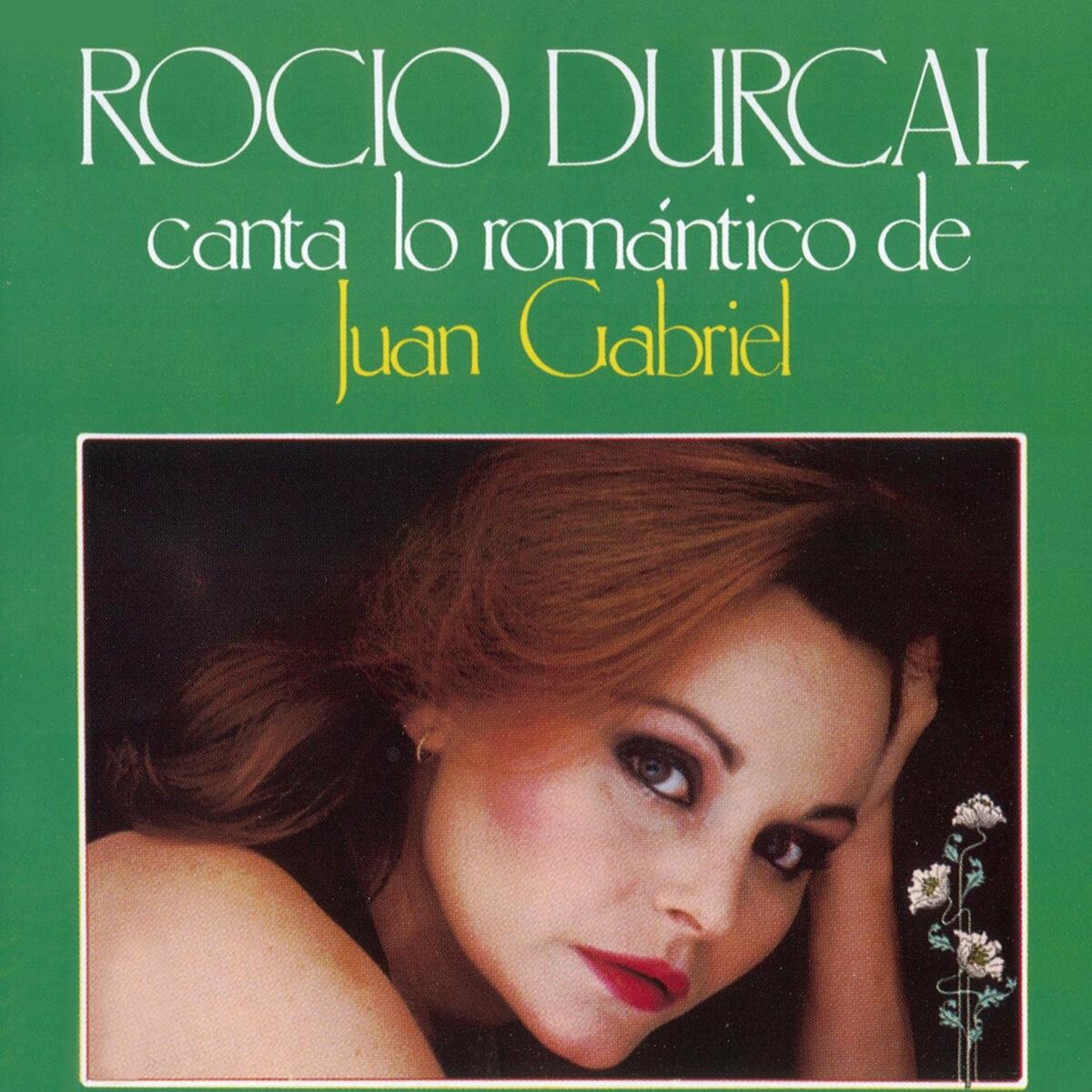 Rocio Durcal: música, canciones, letras | Escúchalas en Deezer