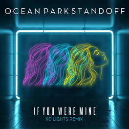 Album cover of If You Were Mine (KC Lights Remix)